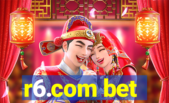 r6.com bet